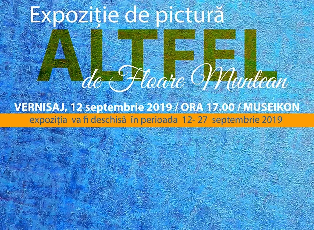 Expoziția de pictură "Altfel", vernisată la Museikon
