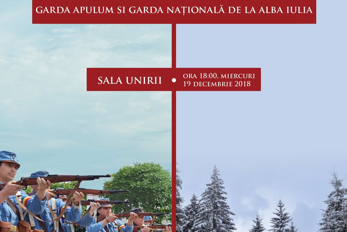 Retrospectiva anului 2018 - Garda Apulum și Garda Națională de la Alba Iulia