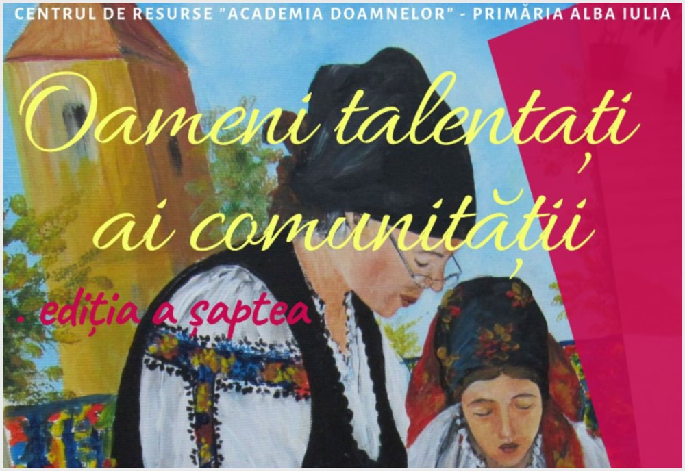 A șaptea ediție a evenimentului ”Oameni talentați ai comunității”