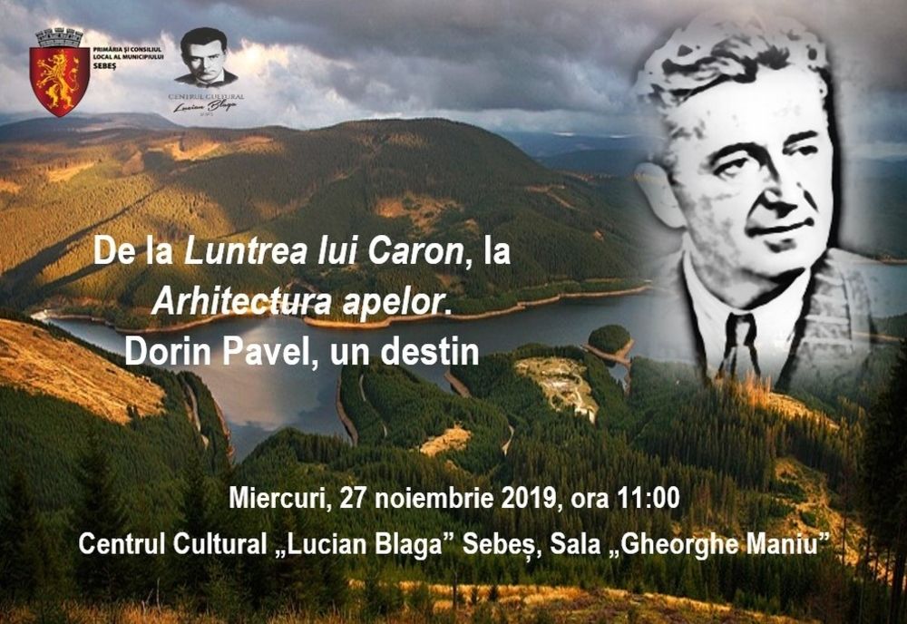 Conferință dedicată inginerului Dorin Pavel, părintele hidroenergeticii românești