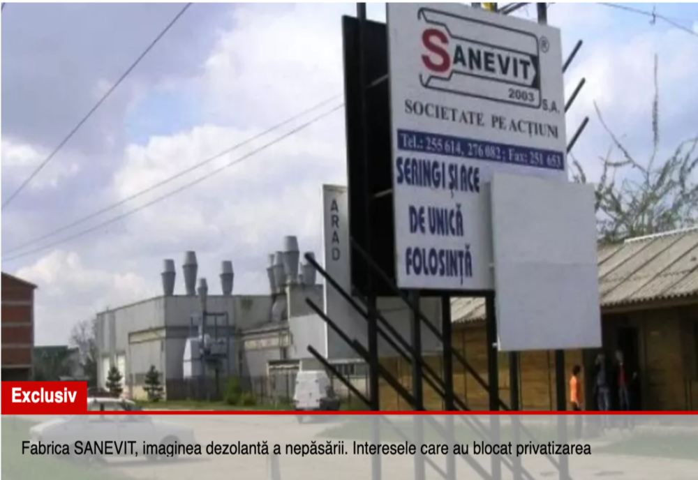 Fabrica SANEVIT, imaginea dezolantă a nepăsării. Interesele care au blocat privatizarea