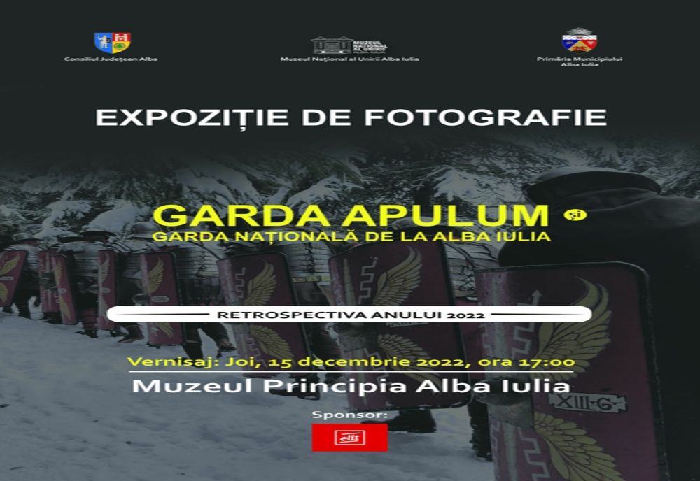 Expoziției de fotografie „Retrospectiva anului 2022 – Garda Apulum și Garda Națională de la Alba Iulia”, la Muzeul Principia 
