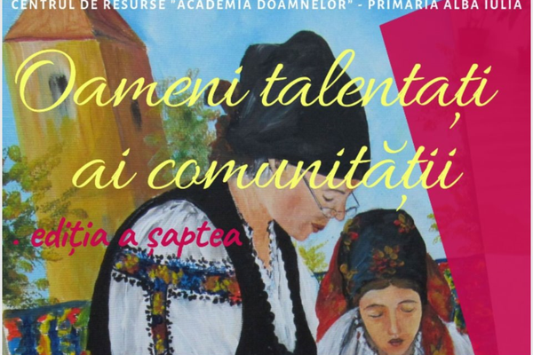 A șaptea ediție a evenimentului ”Oameni talentați ai comunității”