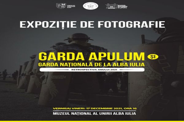 Expoziției de fotografie „Retrospectiva anului 2021 – Garda Apulum și Garda Națională de la Alba Iulia”